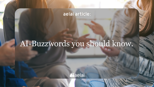 AI-Buzzwords you should know – Artificial Intelligence, Machine Learning, Deep Learning and Artificial Neural Networks